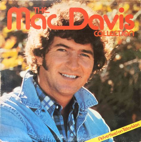 let me kiss it and make it better|Mac Davis' 15 Best Songs For Himself and Others .